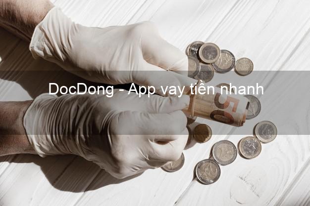 DocDong - App vay tiền nhanh