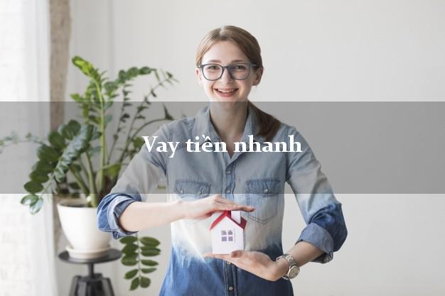 Vay tiền nhanh