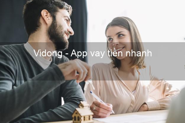 Vidong - App vay tiền nhanh